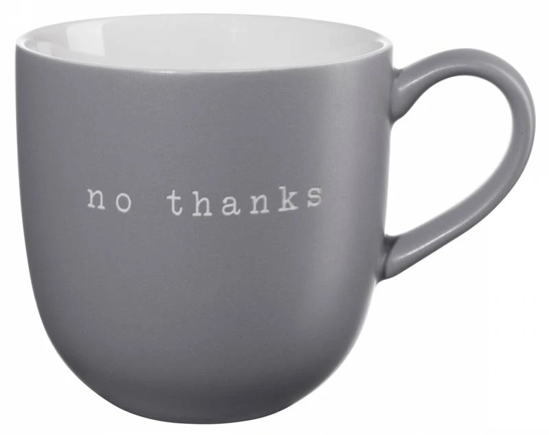 Mug 350ml No Thanks 1 Mug 350ml No Thanks